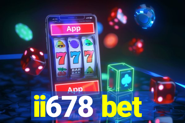 ii678 bet